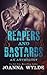 Reapers and Bastards: A Reapers MC Anthology