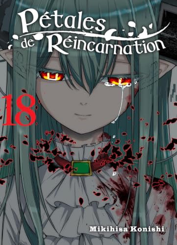 Pétales de Réincarnation — Tome 18