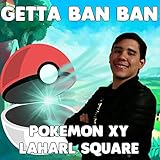  Getta Ban Ban (From \"Pokemon XY\")
