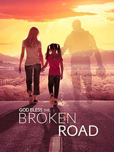 God Bless the Broken Road