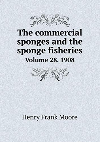 The commercial sponges and the sponge fisheries Volume 28. 1908 image 3