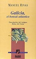 Galicia: el bonsai atlántico 8403594771 Book Cover