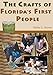The Crafts of Florida's First People