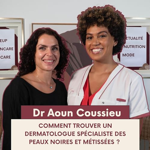 Comment trouver un dermatologue sp&eacute;cialis&eacute; des peaux noires et m&eacute;tiss&eacute;es ?