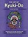 The Art of Kyuki-Do