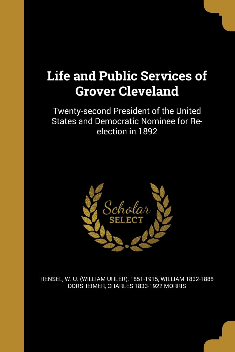 Life and Public Services of Grover Cleveland