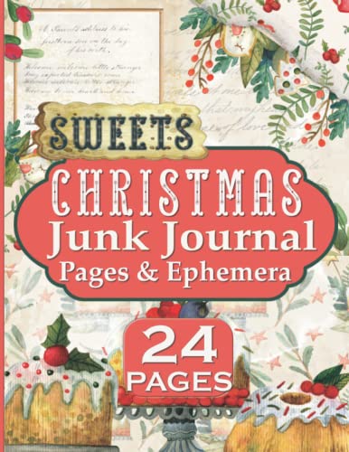 Sweets Christmas Junk Journal Pages & Ephemera: Kit Includes 24 Confection Filled Colorful Papers For Scrapbooking And Collage image 2