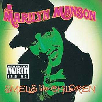 5. Smells Like Children [Explicit]