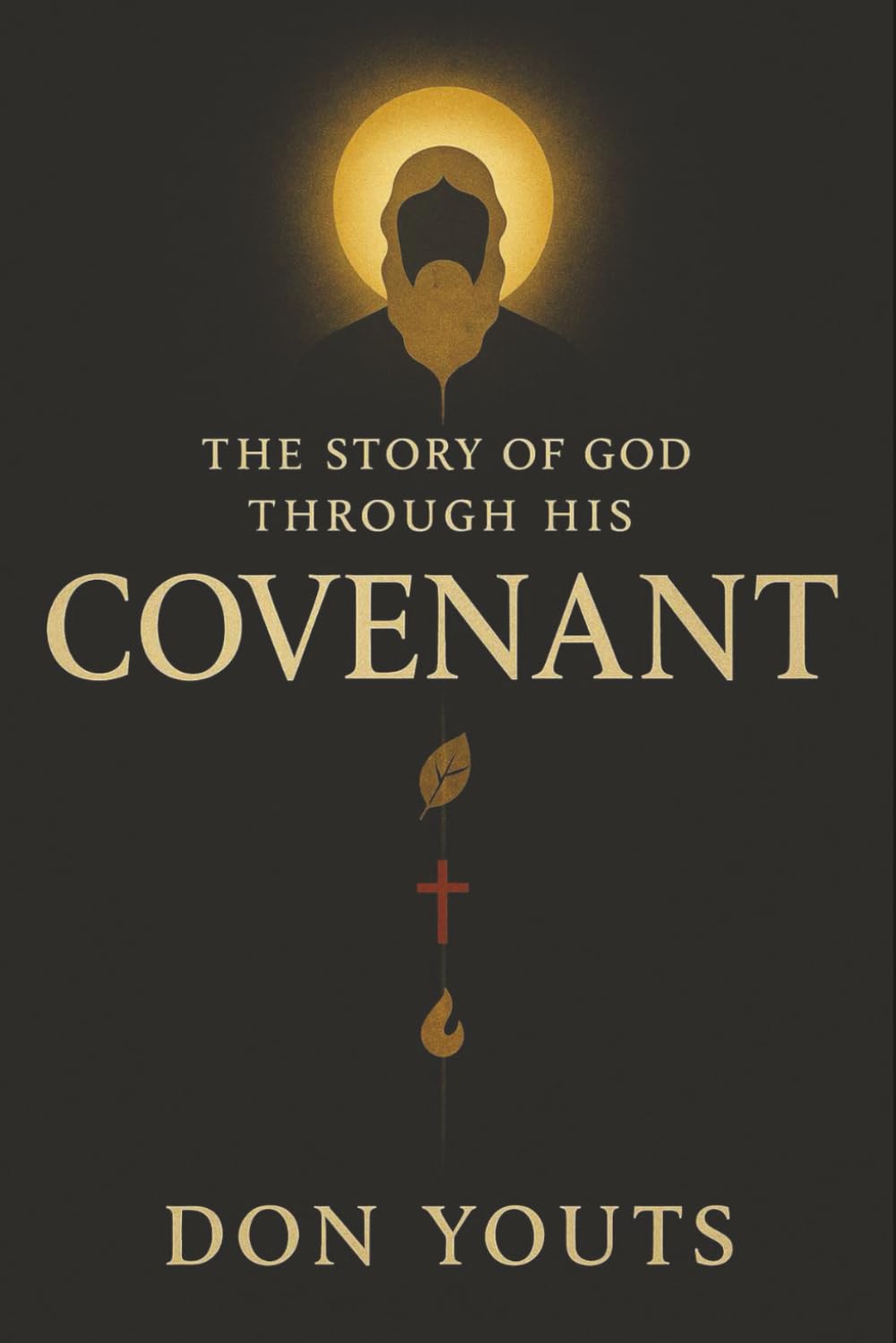 The Story Of God Through His Covenant