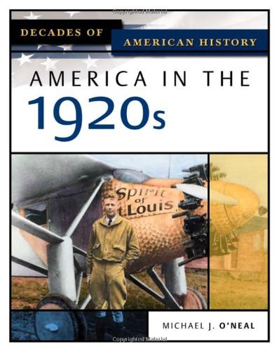 America in the 1920s (Decades of American History)      Kindle Edition