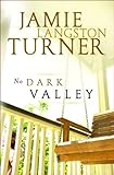 No Dark Valley (The Derby Series #5)