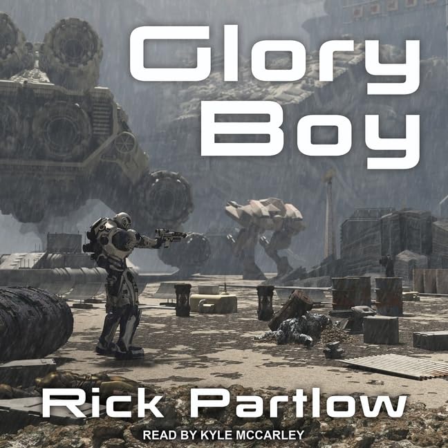 Glory Boy by Rick Partlow