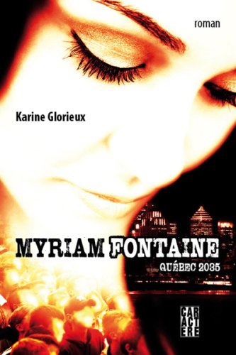 Myriam Fontaine Glorieux, Karine