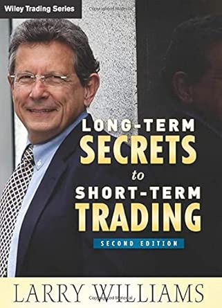 Long-Term Secrets to Short-Term Trading: 499 2nd Edition book cover