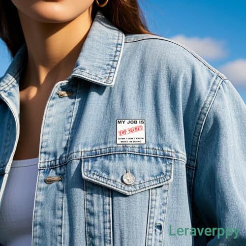 Enamel Pin,My Job Is Top Secret Even I Don't Know What I'm Doing Lapel Pin,Office Humor Brooch Gift For Workers Friends Family Intern DIY Decor Canvas Bag Backpack Lanyards Jacket Accessory4