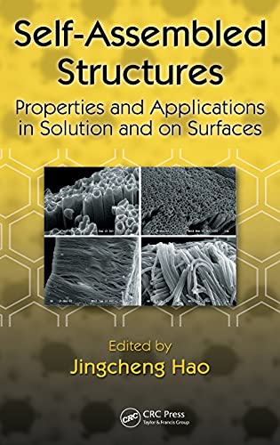 Self-Assembled Structures: Properties and Applications in Solution and on Surfaces view 2