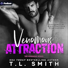 Venomous Attraction Audiolibro Por T.L. Smith arte de portada