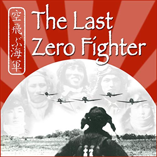 The Last Zero Fighter by Dan King episode artwork