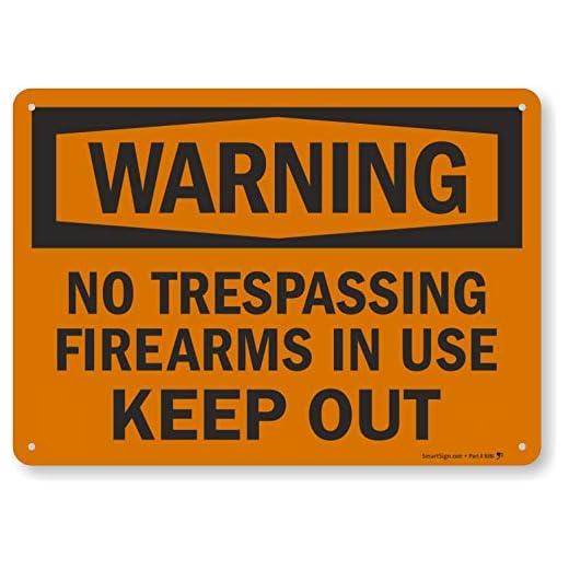 "Warning - No Trespassing, Firearms in Use, Keep Out" Sign by SmartSign | 10" x 14" Aluminum