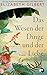 Produktbild Das Wesen der Dinge und der Liebe: Roman