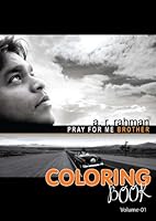 Pray For Me Brother - A.R. Rahman (Coloring Book For Children - Volume 1) (Oscar winner for Slumdog Millionaire / Indian Music) 8190604708 Book Cover