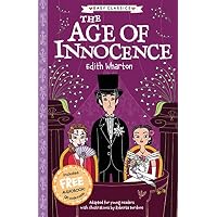 Easy Classics: The Age of Innocence by Edith Wharton (The American Classics Children&rsquo;s Collection) - Abridged for Ages 7+