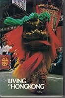 Living in Hong Kong B0007AMXHQ Book Cover
