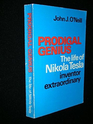 Prodigal Genius: The Life of Nikola Tesla B000H98OFC Book Cover