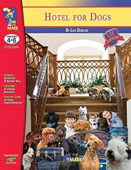 Paperback Hotel for Dogs by Lois Duncan, Novel Study: Grades 4-6 Book