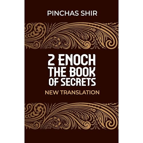 2 Enoch, The Book of Secrets by Pinchas Shir episode artwork