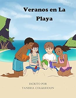 Amazon Com Veranos En La Playa Happy And Bilingual Series Nº 2 Spanish Edition Ebook Colquhoun Tanisha Kindle Store