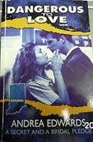 A Secret and a Bridal Pledge 0373823126 Book Cover