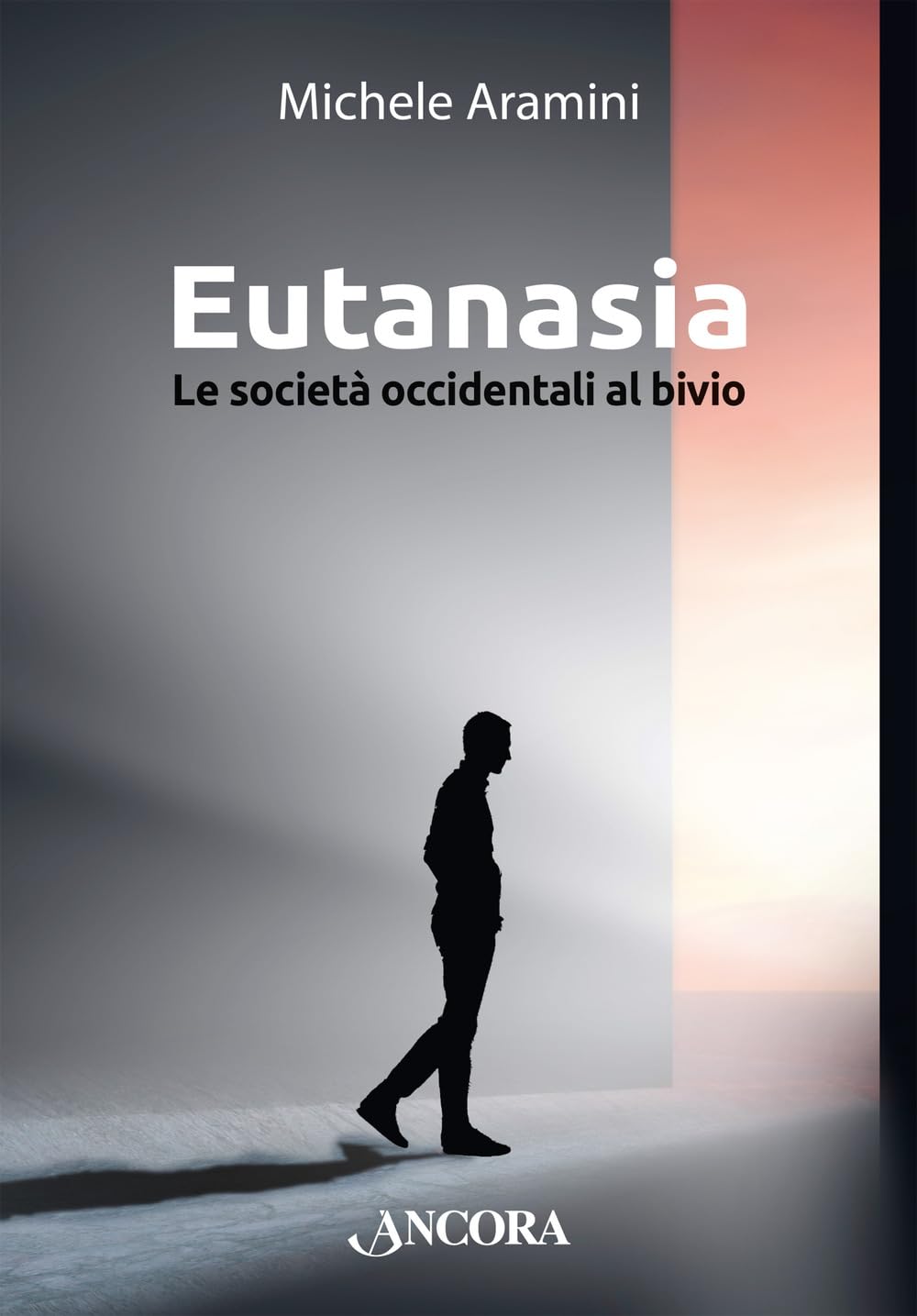 Eutanasia. Le Società Occidentali Al Bivio - 4