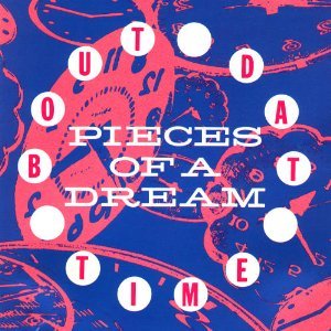 Bout Dat Time [Audio CD] Pieces of a Dream