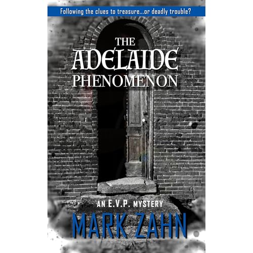 Listen to The Adelaide Phenomenon by Mark Zahn episode artwork