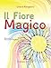 Il Fiore Magico - 3