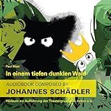 In einem tiefen dunklen Wald