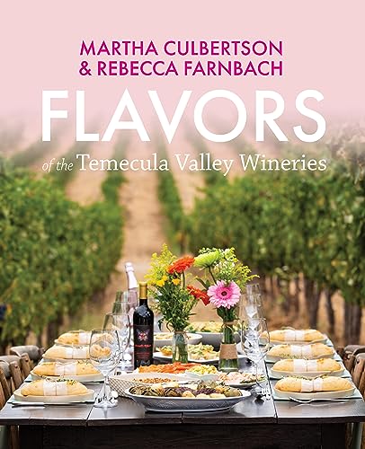 Flavors of the Temecula Valley Wineries - image 1