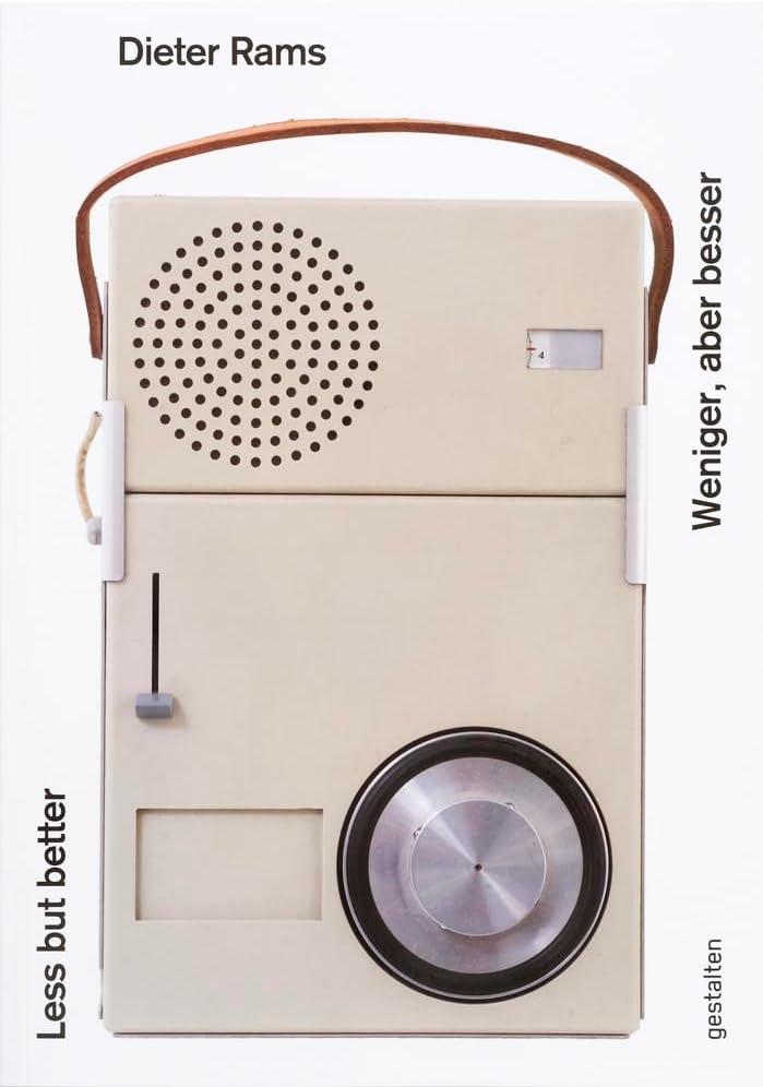 Dieter Rams: Less But Better (Bilingual English and German Edition)