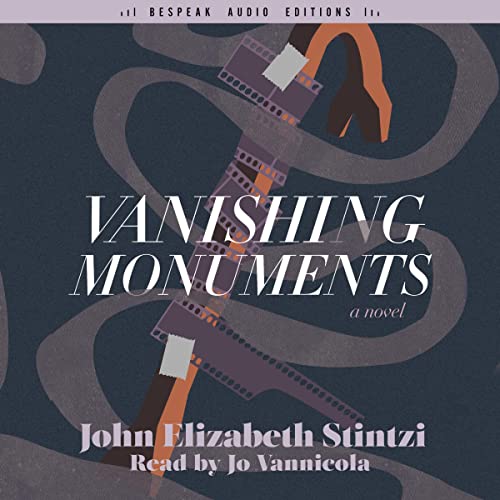 Vanishing Monuments by John Elizabeth Stintzi episode artwork