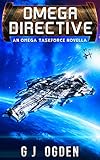 Omega Directive: An Omega Taskforce Novella