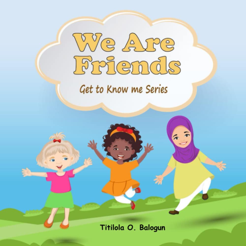 We Are Friends: 1 (We Are Friends: Get to Know me Series)