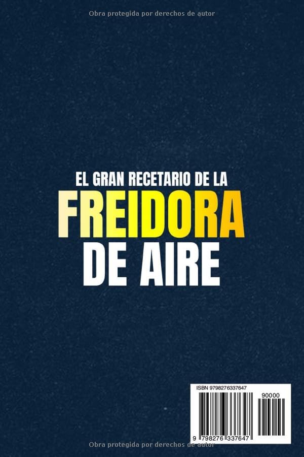 Miniatura 2 de El Gran Recetario de la Freidora de Aire 550 platos irresistibles cocina más sano, más rápido y con todo el sabor