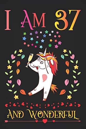 I am 37 and Wonderful: Drunk Boozy Unicorn with Champagne Glass Activity Journal Notebook, Happy Birthday 37 Years Old Gift Composition Sketchbook for Teen Girls and Boys, 37th Birthday Gifts for Her image 3
