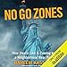 No Go Zones: How Sharia Law Is Coming to a Neighborhood Near You