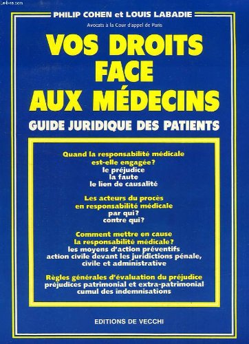Vos droits face aux médecins : guide juridique des patients