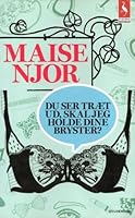 Du ser træt ud skal jeg holde dine bryster? 8700762334 Book Cover