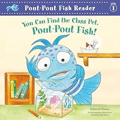 You Can Find the Class Pet, Pout-Pout Fish! cover art