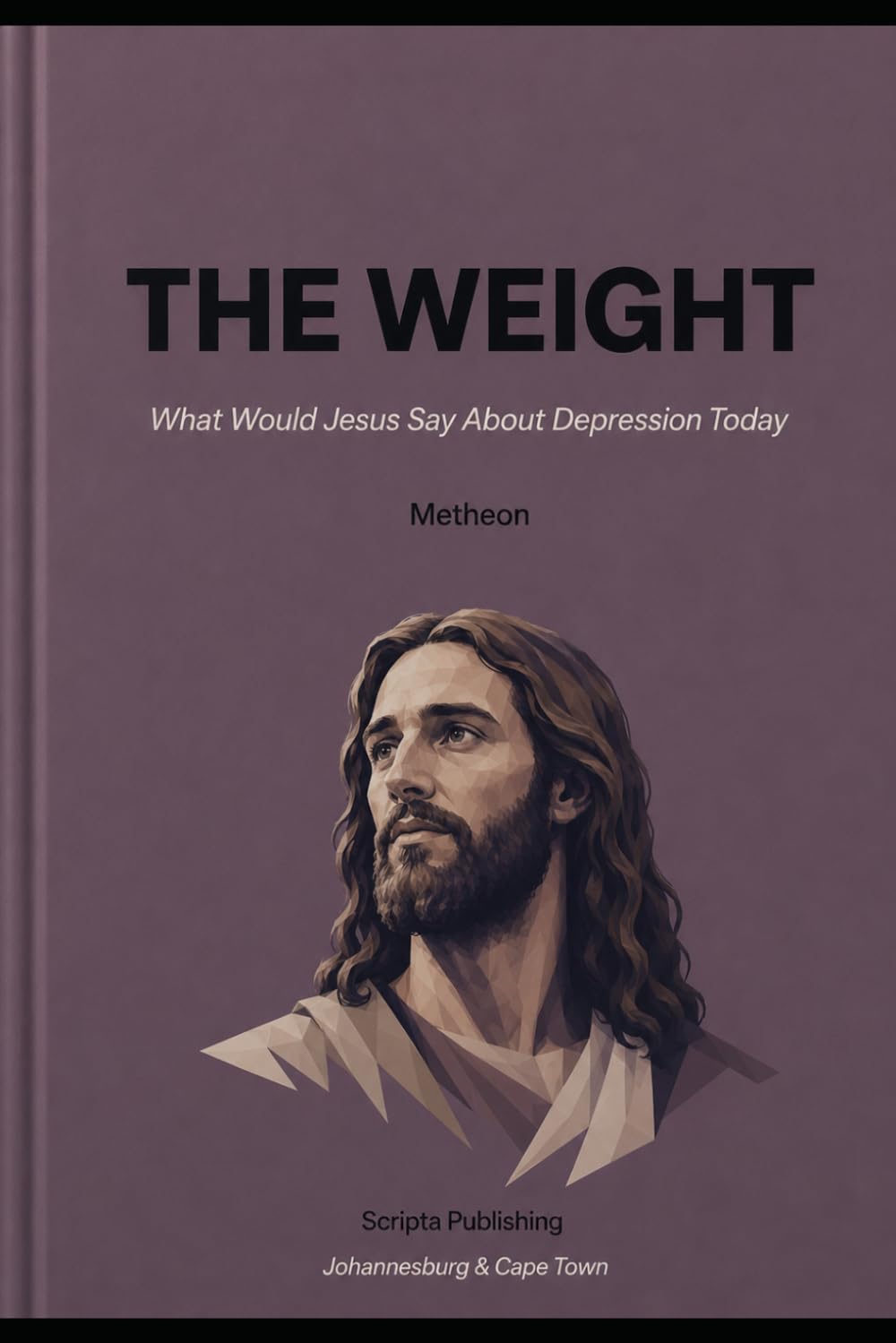 The weight: What would Jesus say about Depression today