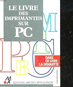 Le livre des imprimantes sur PC